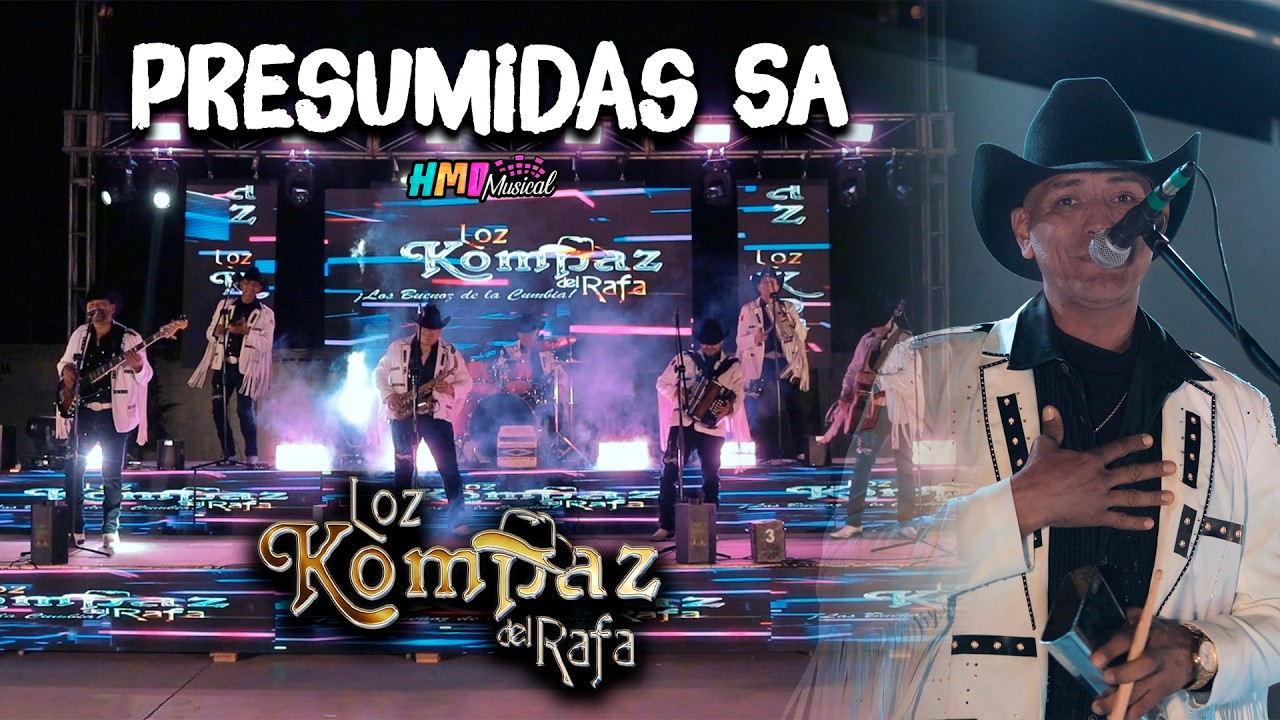 Presumidas SA (En Vivo) - Loz Kompaz del Rafa