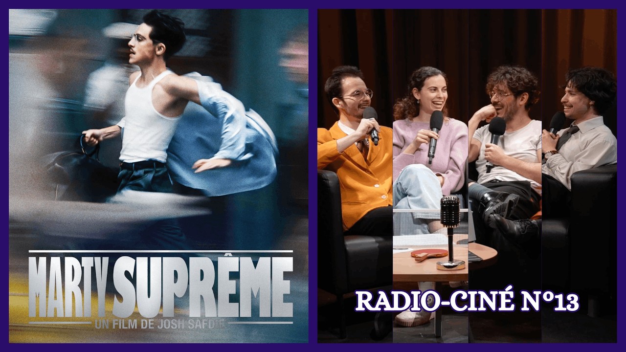 Marty Supreme - RADIO-CINÉ - ÉPISODE N°13