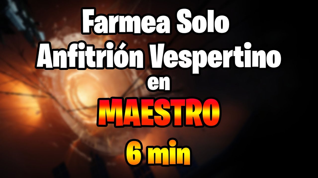Guía - Solo Anfitrión Vespertino en MAESTRO 1st Encuentro - Farmea Fácil Armadura Artificio "Glitch"