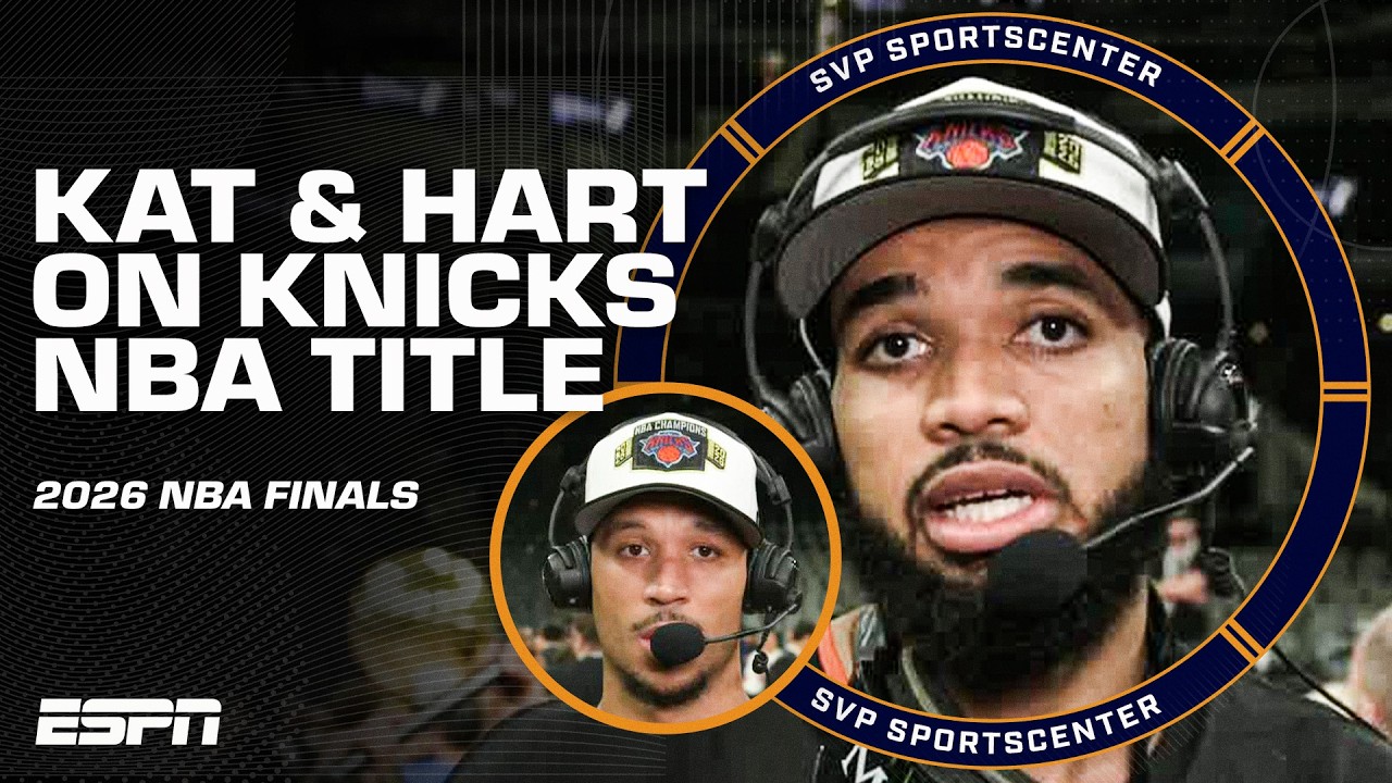 Karl-Anthony Towns and Josh Hart react to Knicks winning 2026 NBA Championship 🗽 | SC with SVP