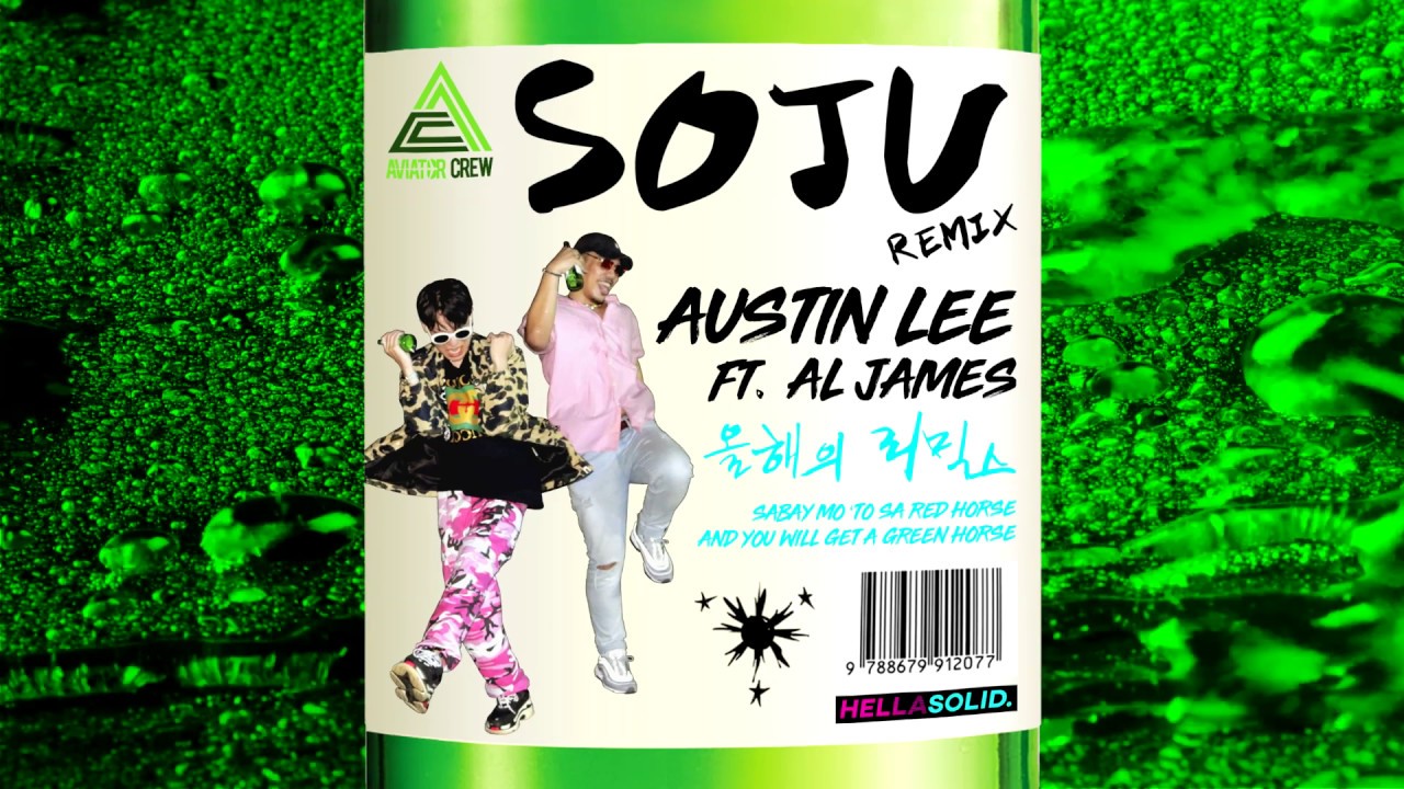 Austin Lee - SOJU remix (Feat. Al James) [Official Audio]