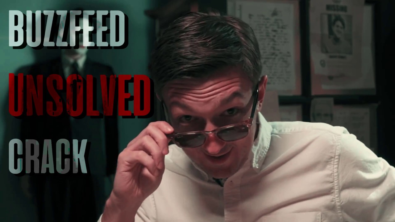 Buzzfeed Unsolved Crack #1