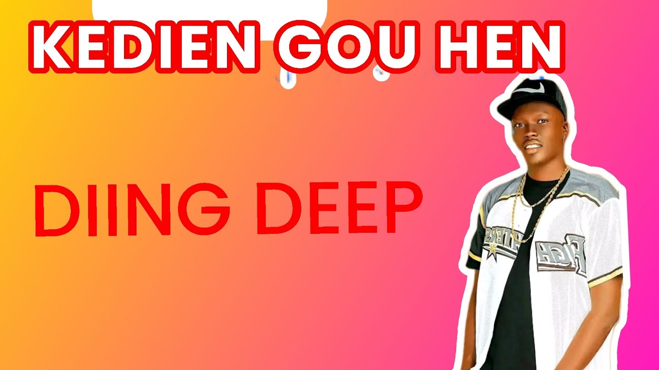 KEDIEN GOU HEN BY DIING DEEP SOUTH SUDAN MUSIC 2024