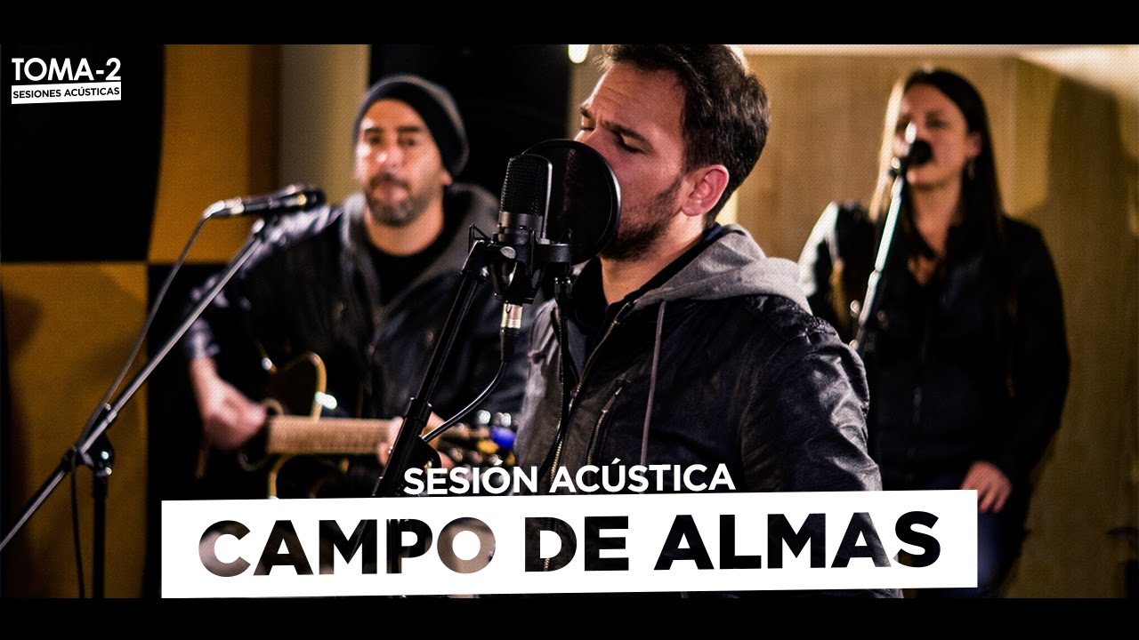 CAMPO DE ALMAS - SESIÓN TOMA-2