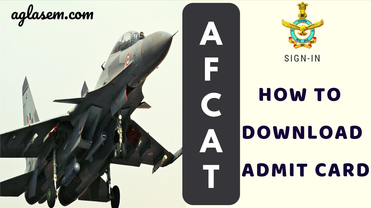 How To Download Your AFCAT Admit Card 01/2019