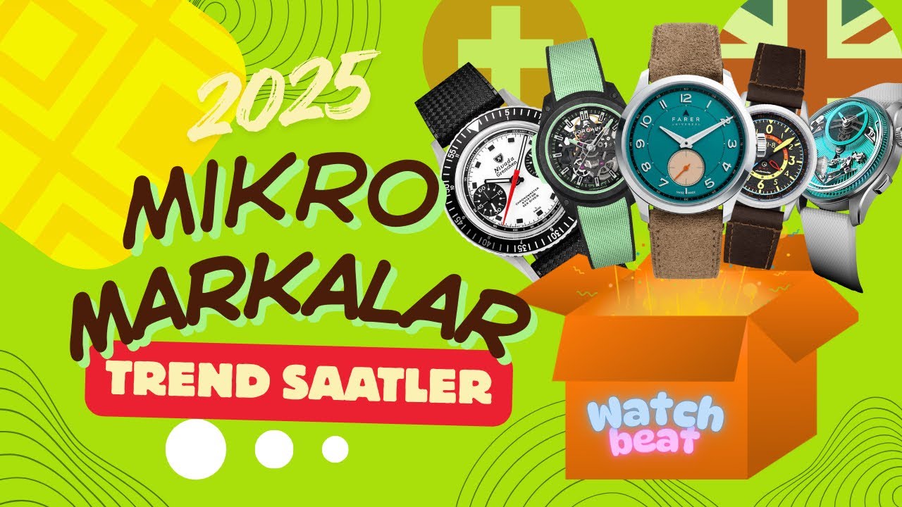 FARKLI OL!! Mikromarkaların 2025 Trend Saatleri (Nivada | Norqain | Avi-8 ve dahası...)