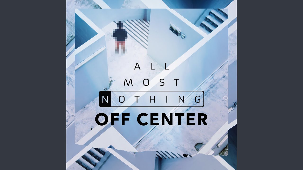 OFF CENTER