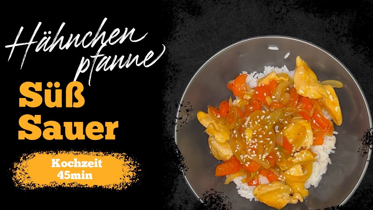 Hähnchenpfanne Süß Sauer | Zum Nachkochen [REZEPT] OHNE Ananas
