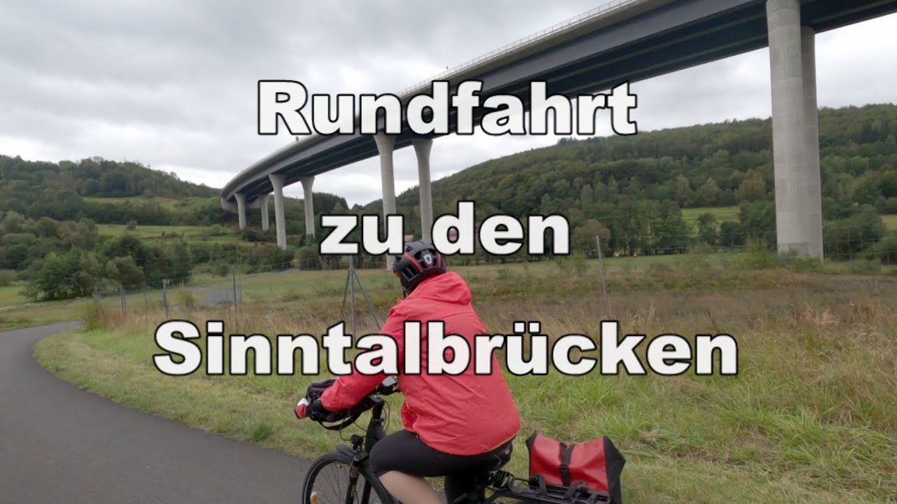 Rundfahrt zu den Sinntalbrücken