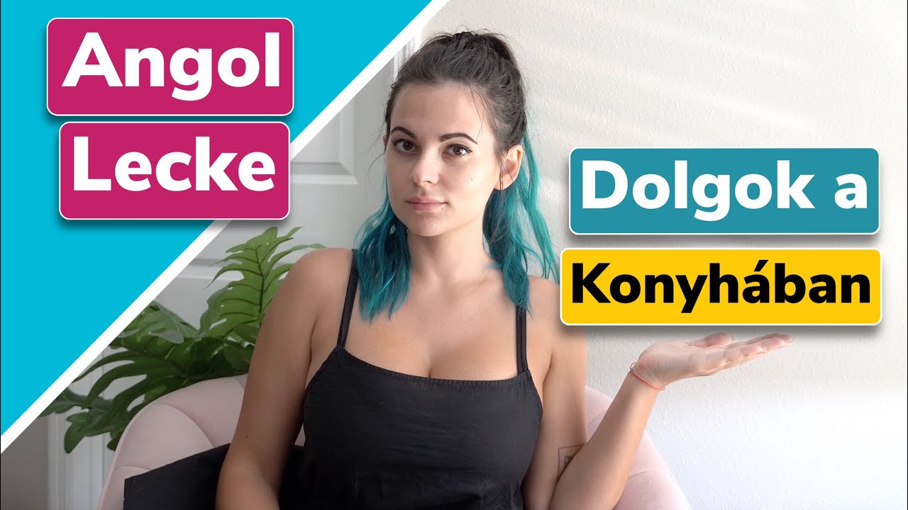 Angol Lecke dolgok a konyhában | Ingyenes online angol tanulás