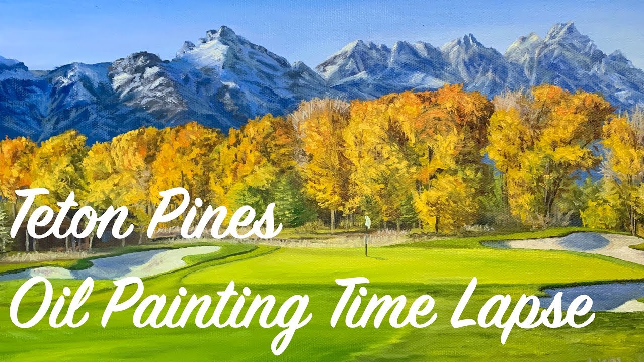 Teton Pines Oil Painting Time Lapse by Steph Moraca