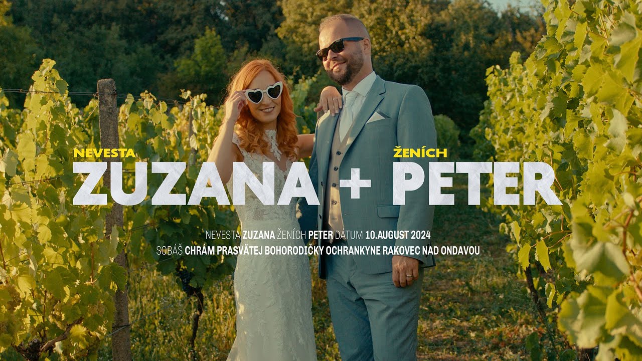 Zuzana a Peter /wedding, svadobný klip, svadba 2024, Rakovec nad Ondavou, Vinné /