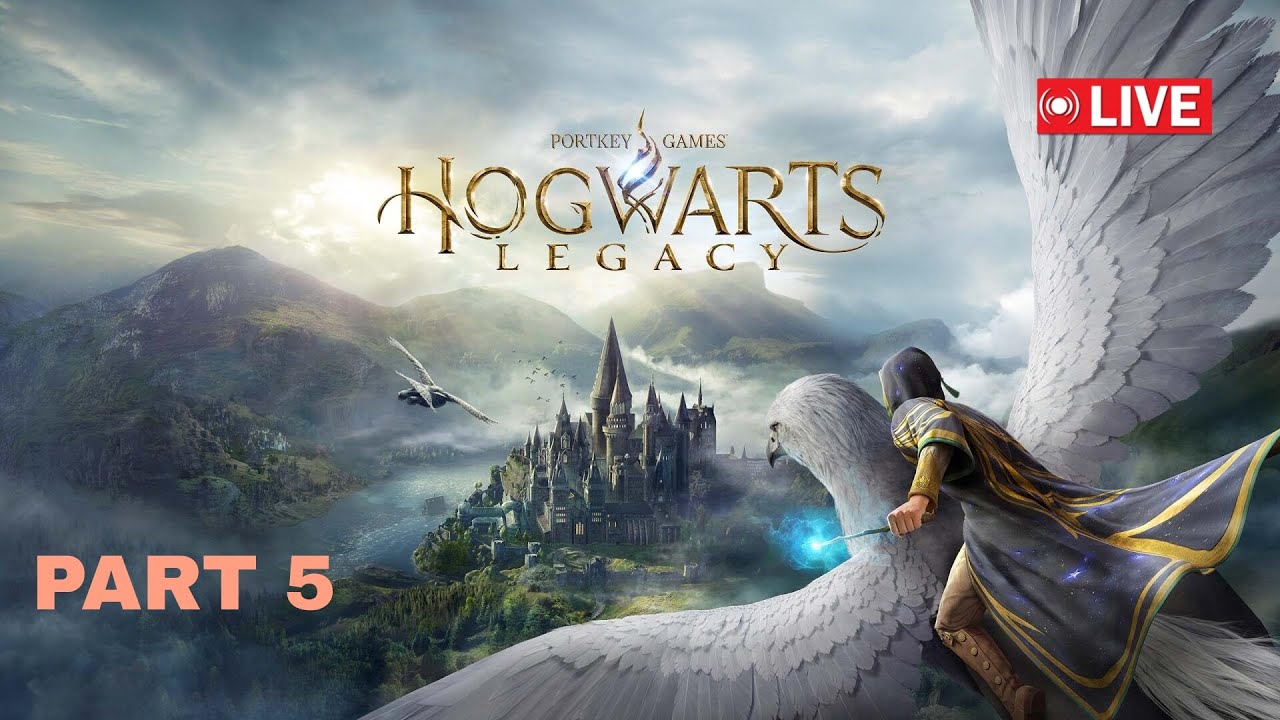 Hogwarts Legacy gameplay | PART 5 |🔴LIVE