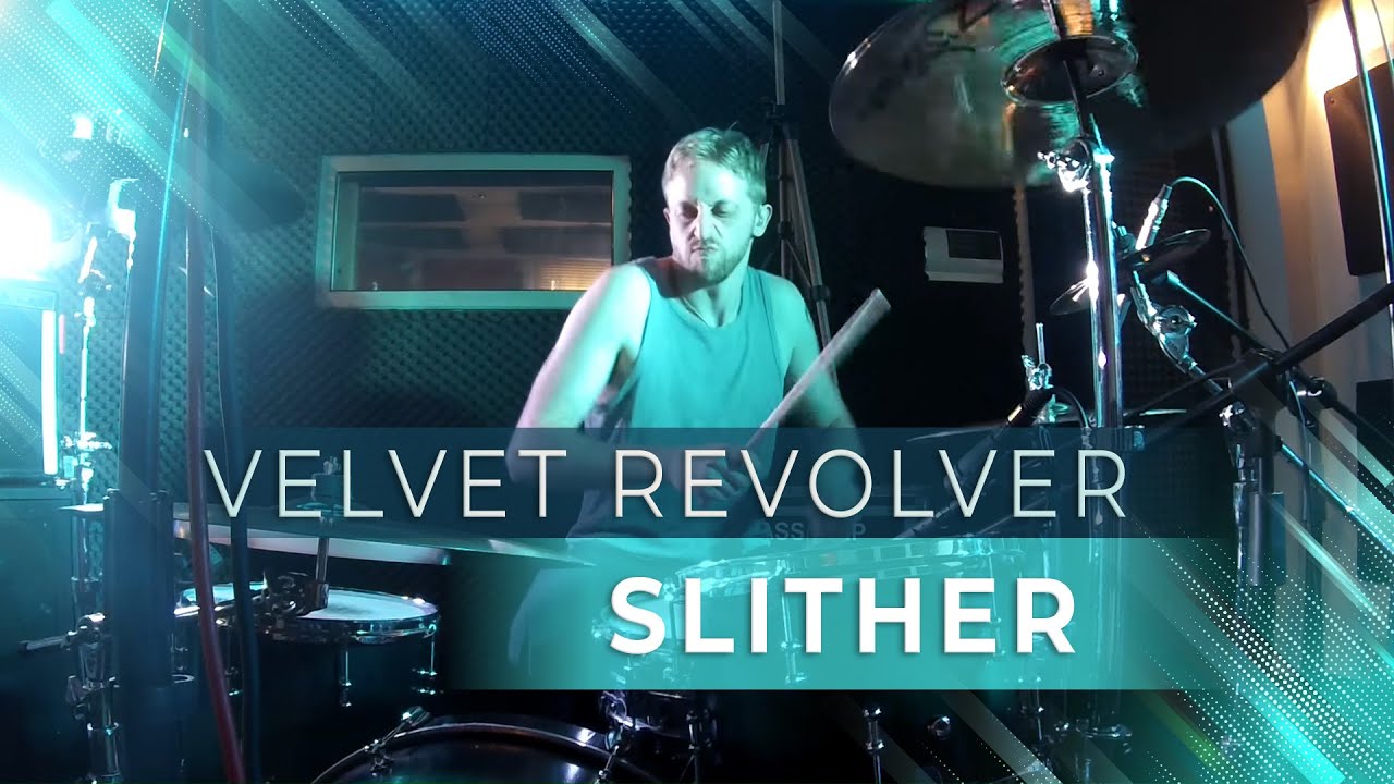 Velvet Revolver - Slither (Drum Cover)