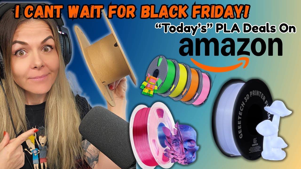 Покупайте со мной на Amazon до Черной пятницы!🔥🤑Выпуск PLA-нити!