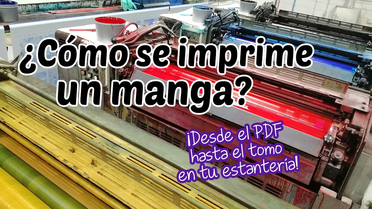 ¿Cómo se imprime un manga? ¡Proceso completo!