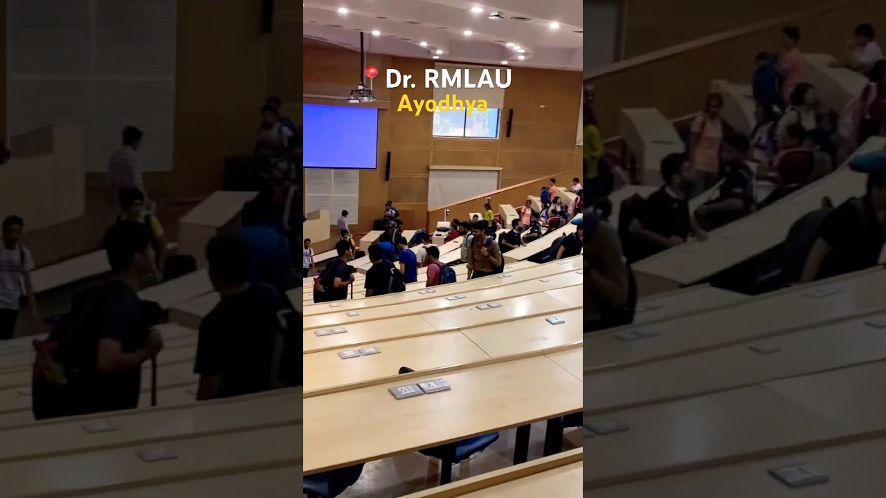 Dr. RMLAU Ayodhya lecture hall #rmlau #university #rammanoharlohiahospital #motivation #iit #trend