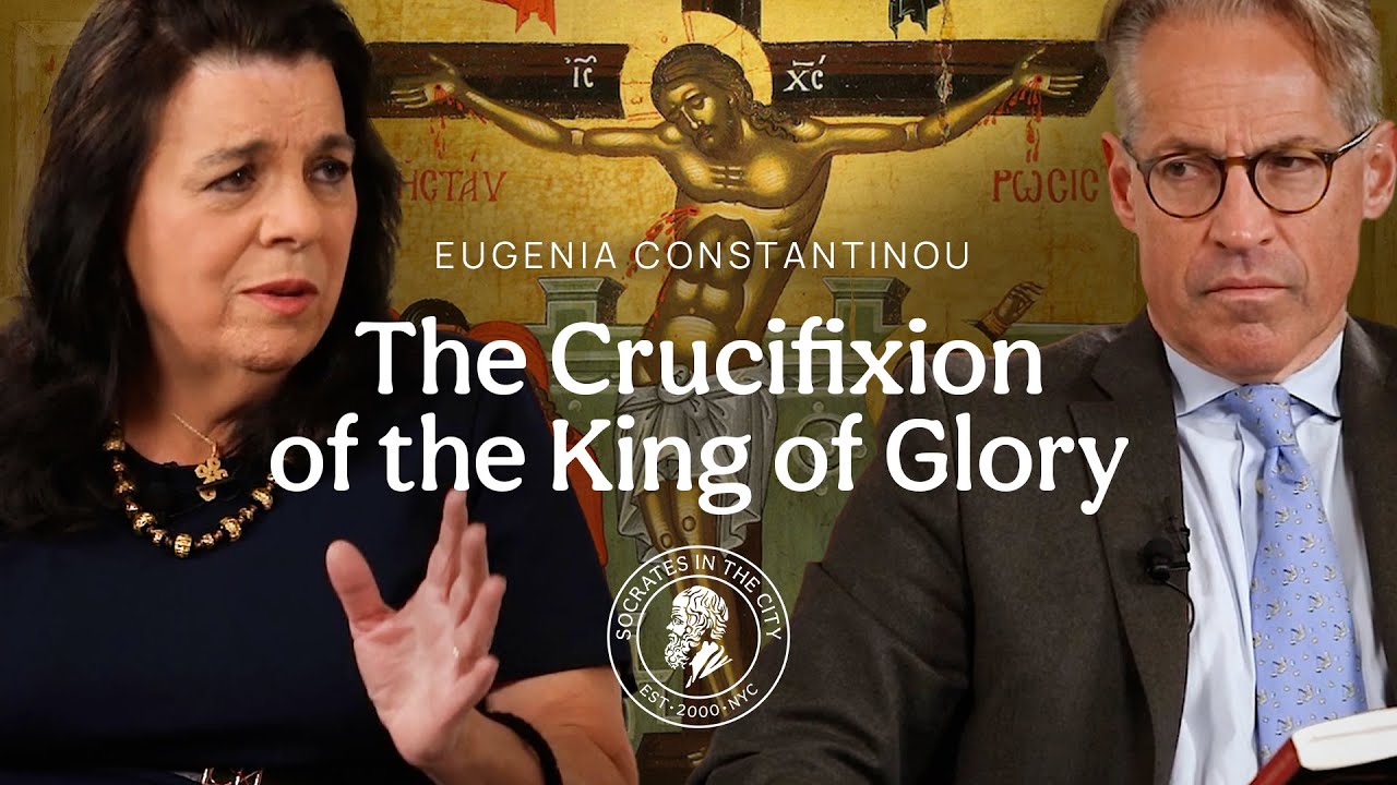The Crucifixion of the King of Glory: Eugenia Constantinou
