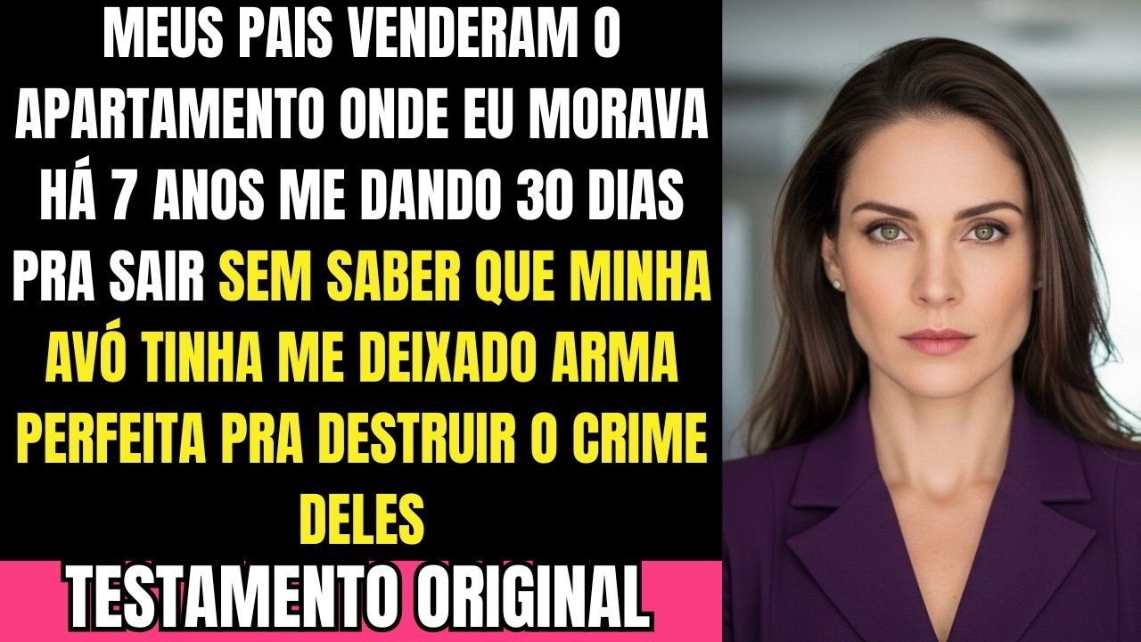 Meu Pai Disse Que Eu Não Era Bem-Vinda — Sem Saber Que Eu Já Sabia do Roubo da Herança