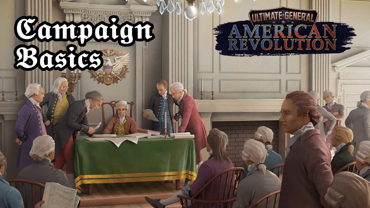 Basic Campaign Management  - Ultimate General: American Revolution Early Access