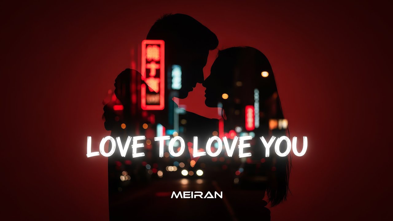 MEIRAN ~ LOVE TO LOVE YOU &bull; #MEIRAN #kpop #newsong #new #release #newmusic
