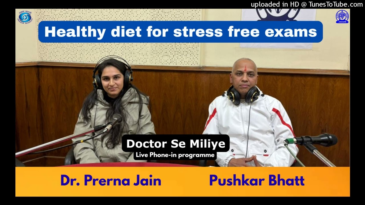 Healthy diet for stress free exams | Dr. Prerna Jain | Hope Clinic, Shillong