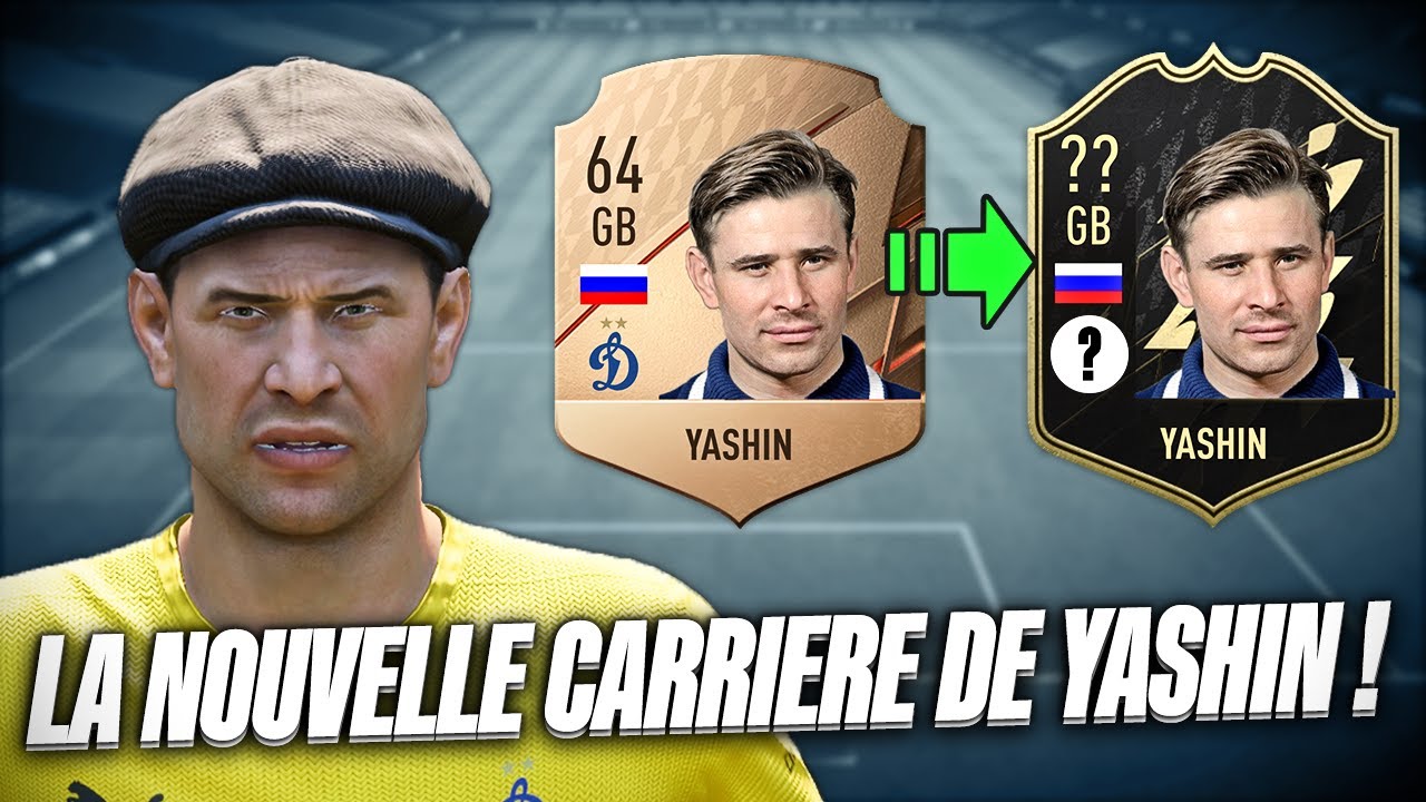 Je rejoue la CARRIÈRE de LEV YASHIN sur FIFA 22 !