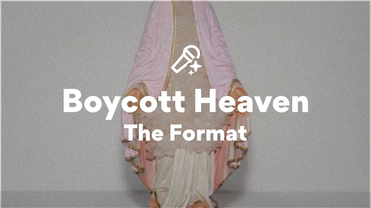 The Format, Boycott Heaven (Lyrics)