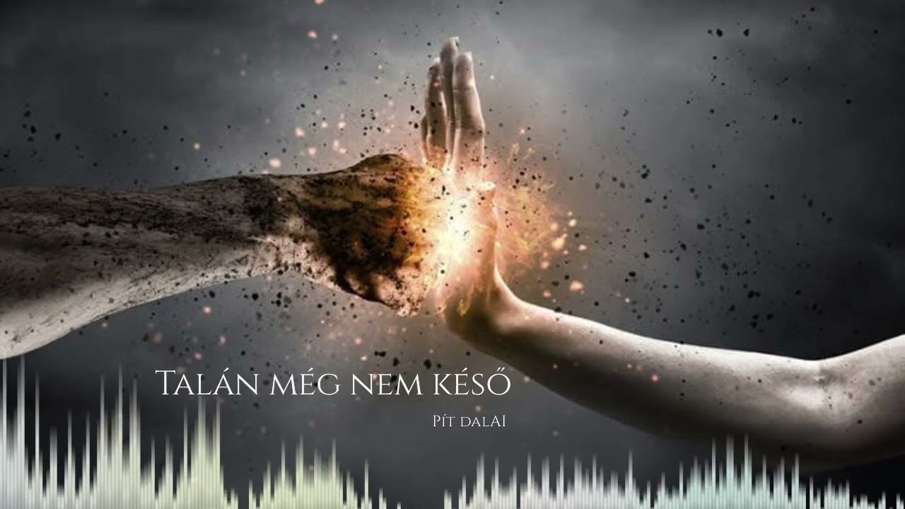 Talán még nem késő 