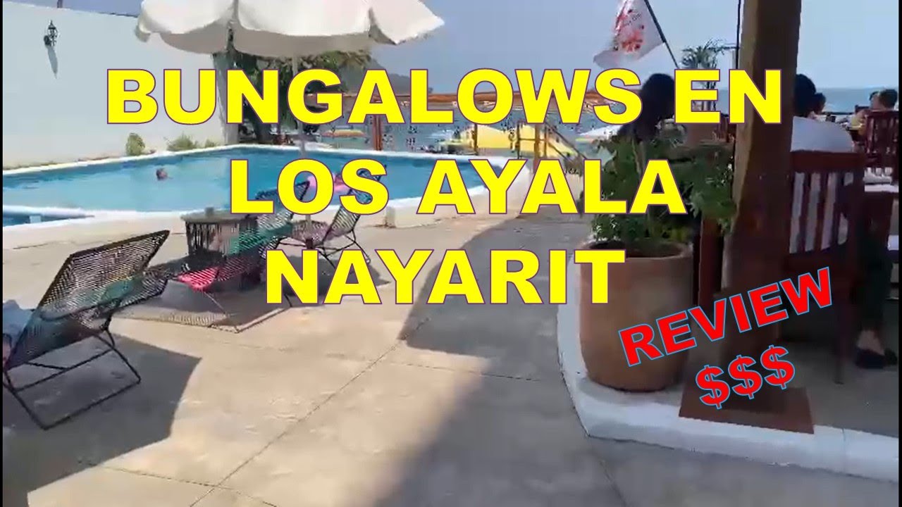 EL MEJOR LUGAR PARA HOSPEDARSE EN LOS AYALA NAYARIT / REVIEW