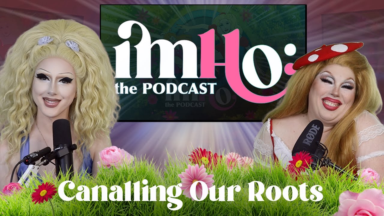 IMHO: The Podcast | Canalling Our Roots