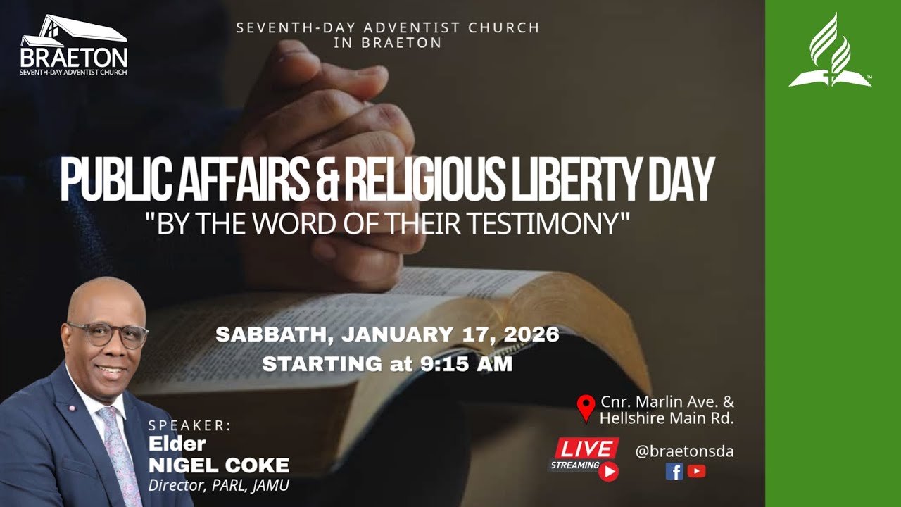 Public Affairs & Religious Liberty Day || January 17, 2026 || Elder Nigel Coke