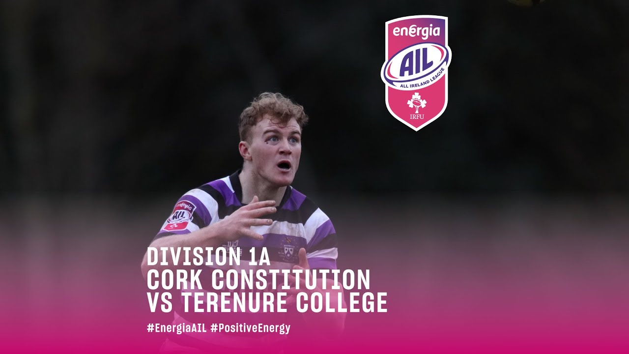 #EnergiaAIL Division 1A :: Cork Constitution v Terenure
