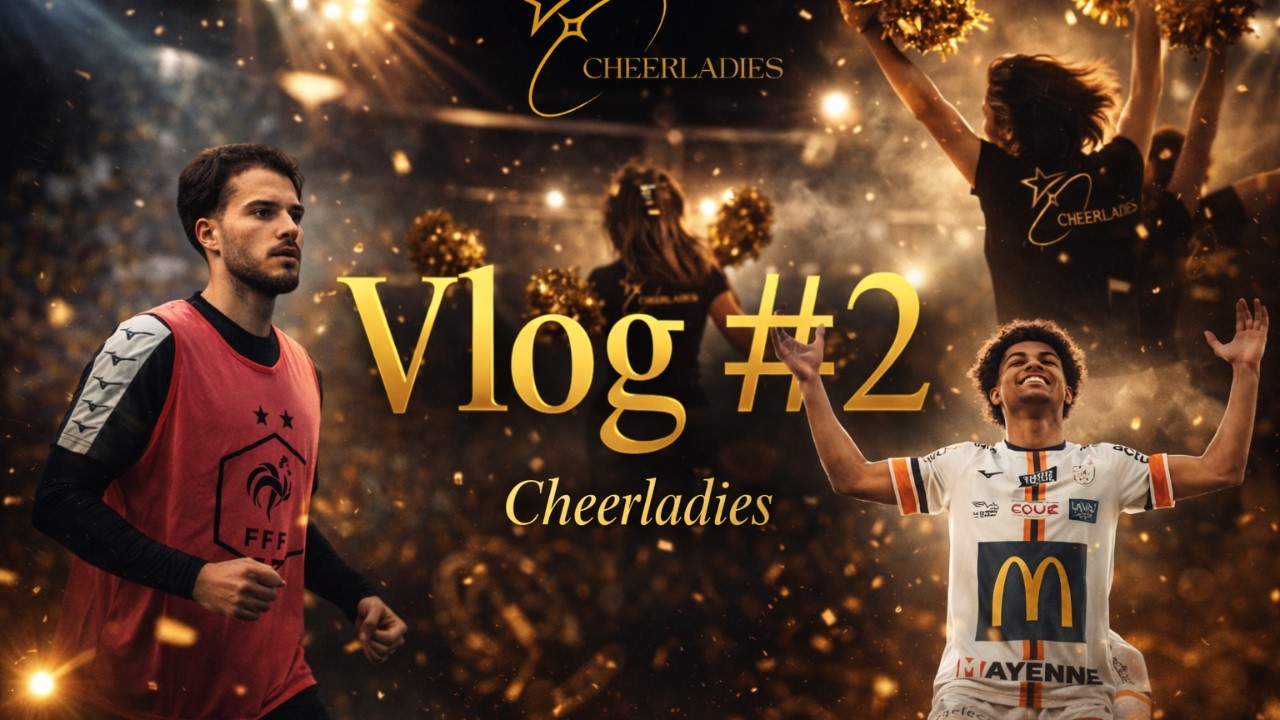 On met l’ambiance au match ! 🔥 Cheerladies Vlog #2