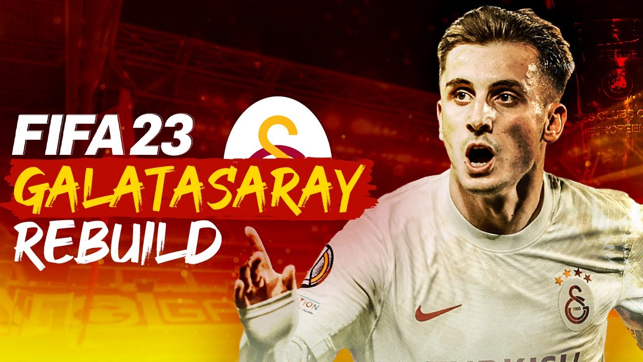 FIFA 23 GALATASARAY REBUILD // AVRUPA FATİHİ İŞ BAŞINDA!! // KARİYER MODU