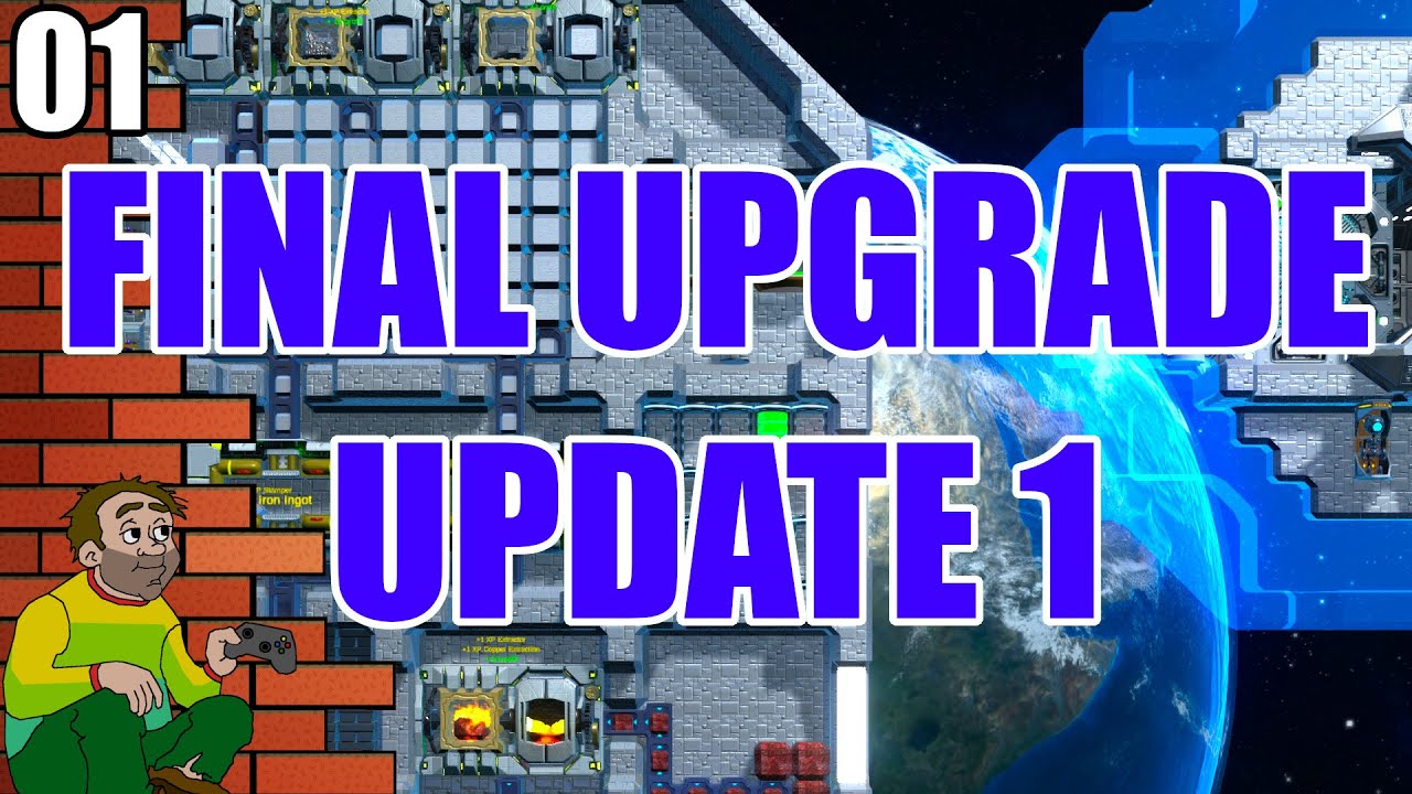 HUGE UPDATE for Final Upgrade! Let's Check It Out - Final Upgrade Update #1 Gameplay