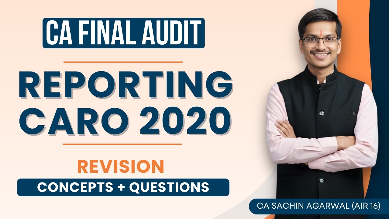 REPORTING and CARO 2020 Revision with Questions | CA Final Audit | CA Sachin Agarwal AIR 16