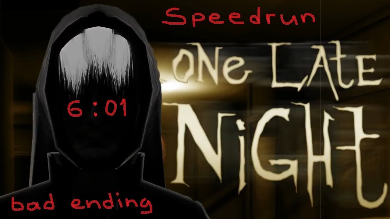 One Late Night - Speedrun Bad Ending% in 