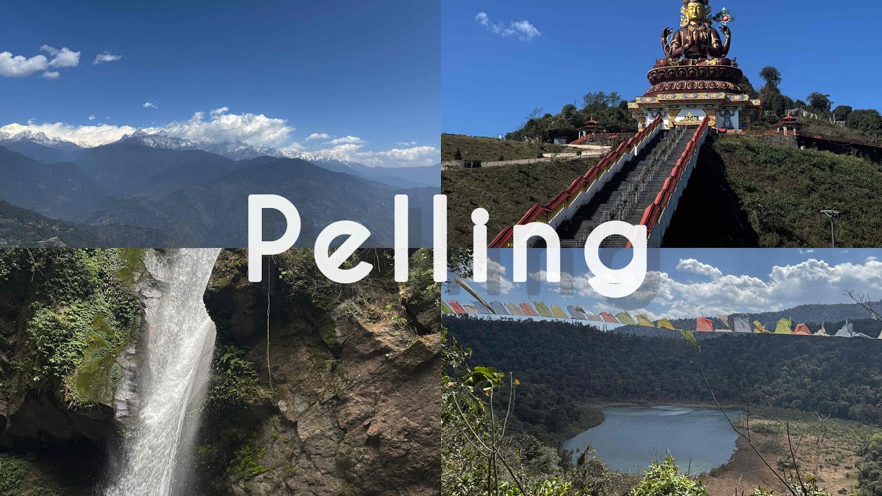 Pelling Tour|| Travel Vlog || West Sikkim 
