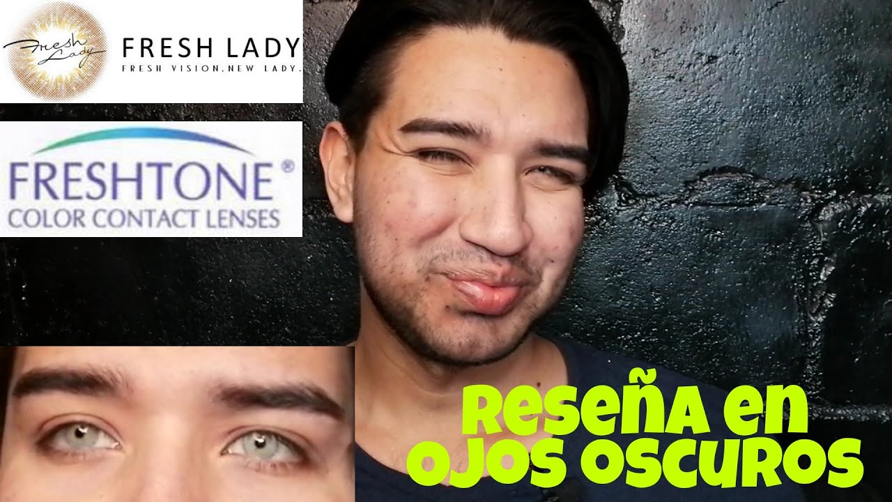 MIS PUPILENTES FAVORITOS / Reseña de lentillas Freshtone y Freshlady / Alex Cázarez