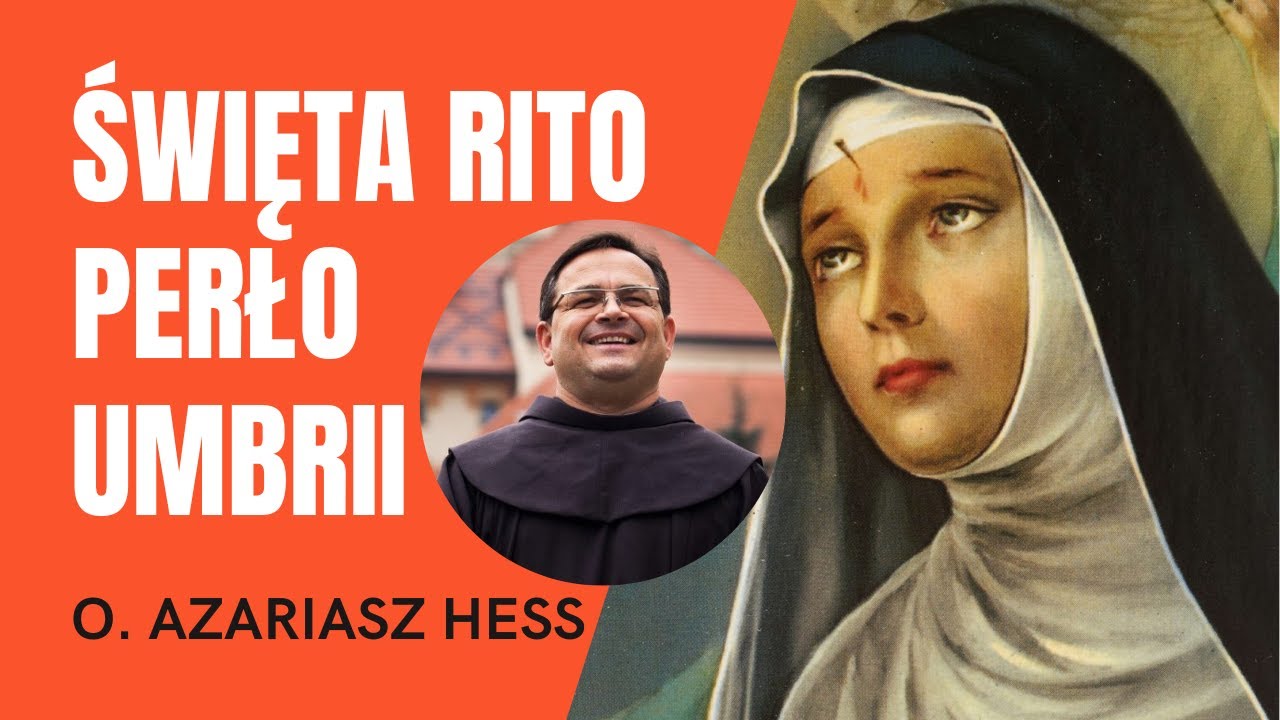 ŚWIĘTA RITO, PERŁO UMBRII - nowa piosenka o. Azariasza Hessa