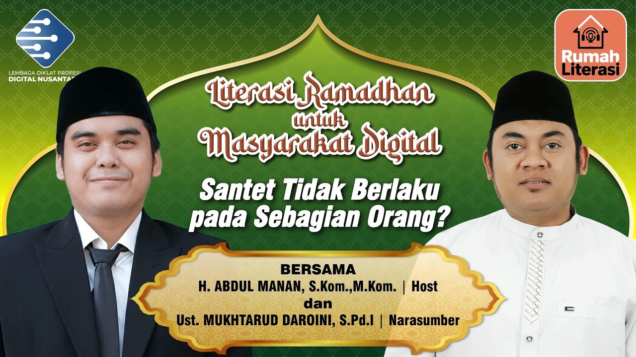 LITERASI ASHAR RAMADHAN 2026 (03): SANTET TIDAK BERLAKU PADA SEBAGIAN ORANG?
