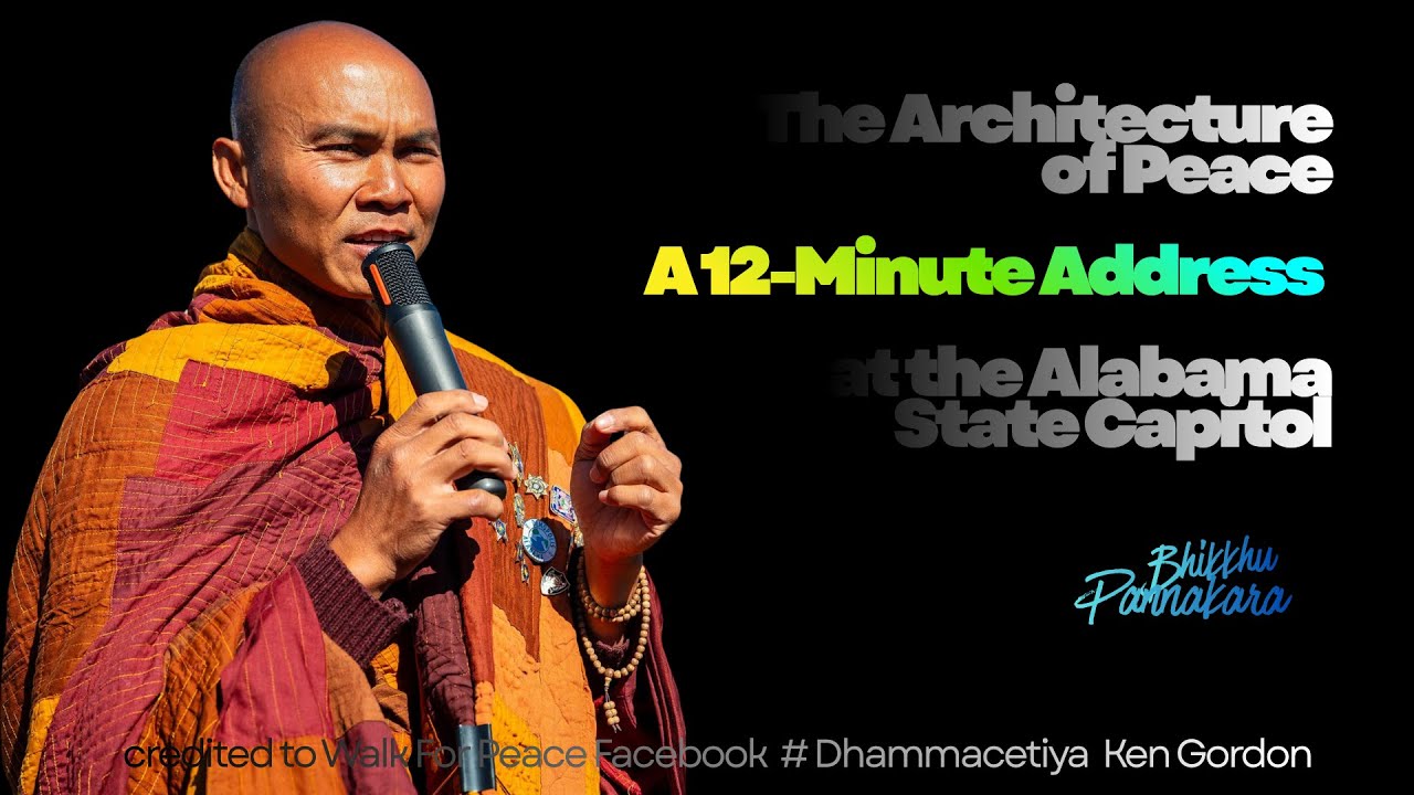 The Architecture of Peace A 12-minute Address Welcoming Walk For Peace in Historic Montgomery