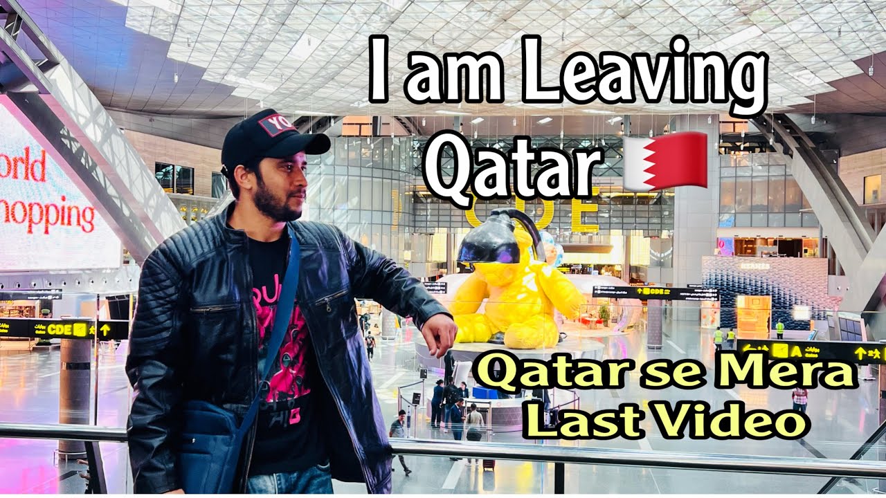 Qatar 🇶🇦 se mera last video / Qatar se Abu Dhabi To India / indian vlogger in Qatar #hinditravel