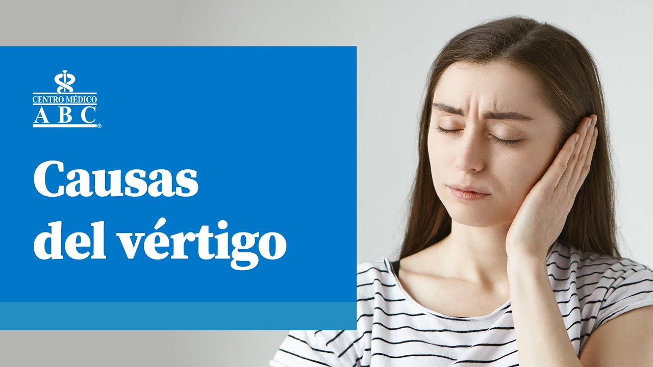 Causas del v&eacute;rtigo