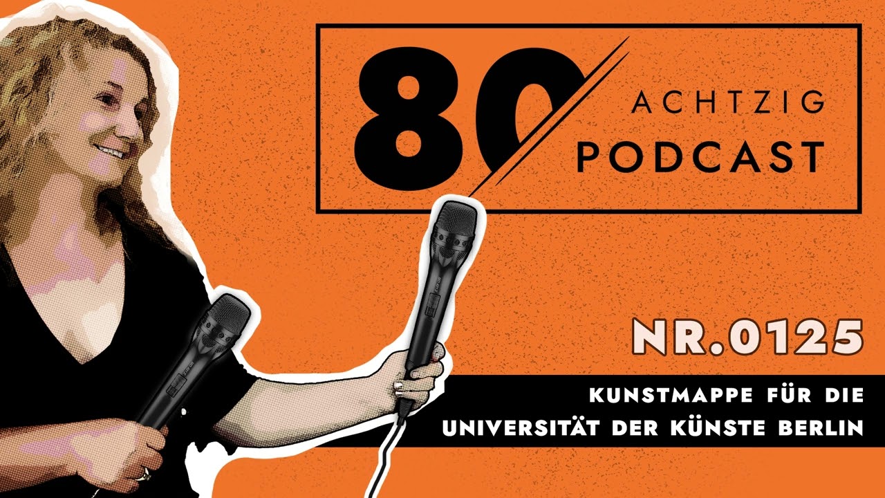 Kunstmappe für die Universität der Künste Berlin - Kunst verkaufen Achtzig Podcast - 125