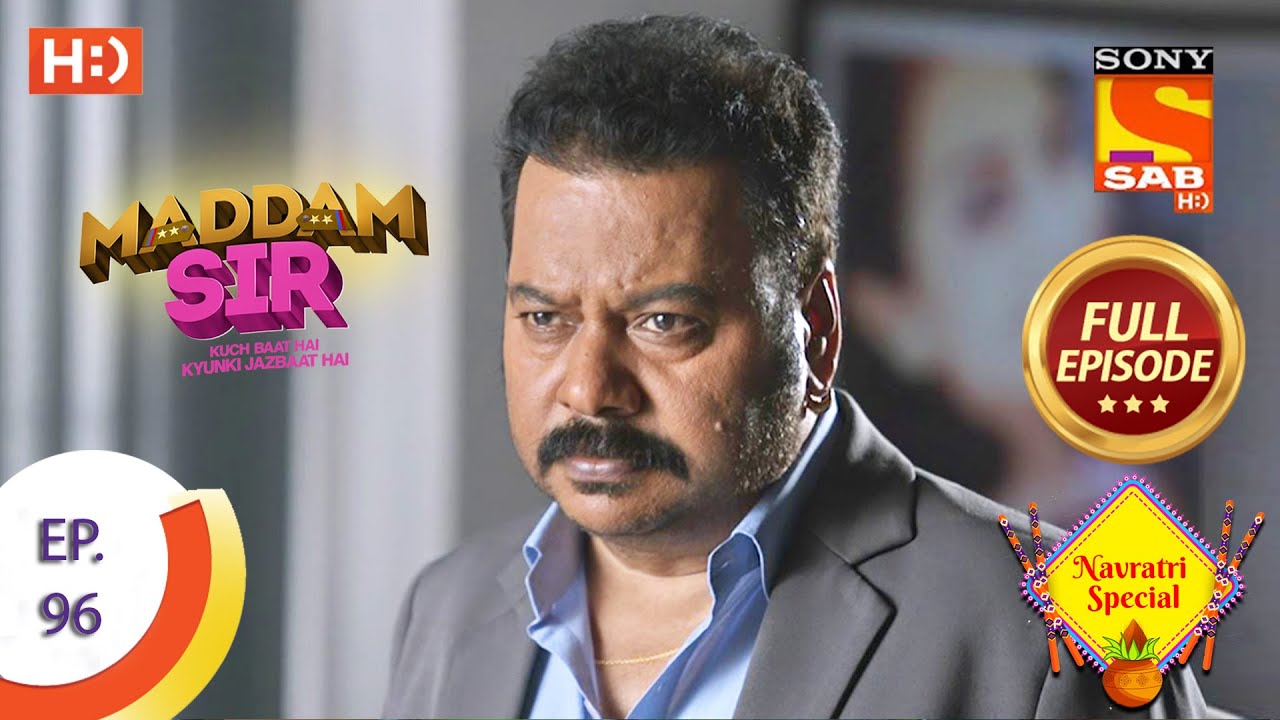 Maddam Sir - Ep 96 - Full Episode - 22nd October 2020