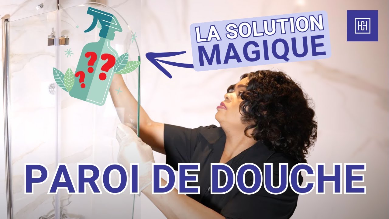 Comment NETTOYER une PAROI de DOUCHE ? HAPPYCULTURE