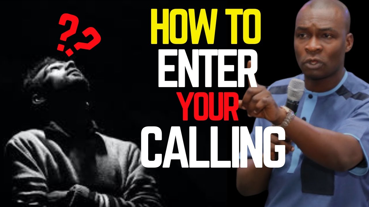 HOW TO BREAK INTO YOUR CALLING | Why many don't know their calling | APOSTLE JOSHUA SELMAN