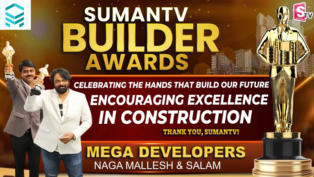 Mega Developers: Innovating Urban Living | Top Developer | SumanTV Builder Awards 2025